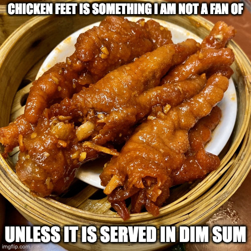 Dim Sum Chicken Feet Imgflip