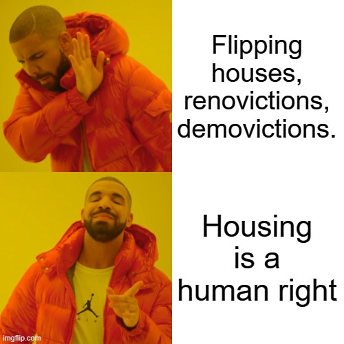 Housing is a human right Imgflip