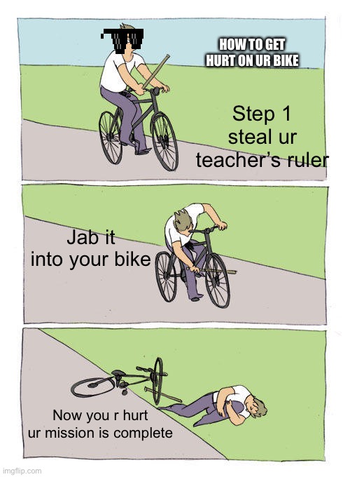 Bike Fall Meme Imgflip