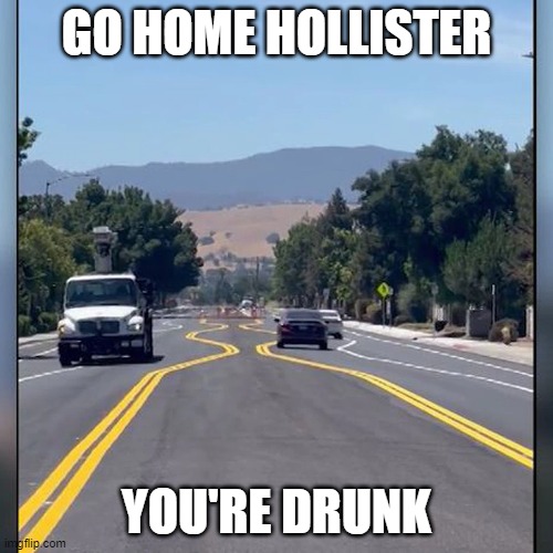 Hollister CA traffic calming Imgflip