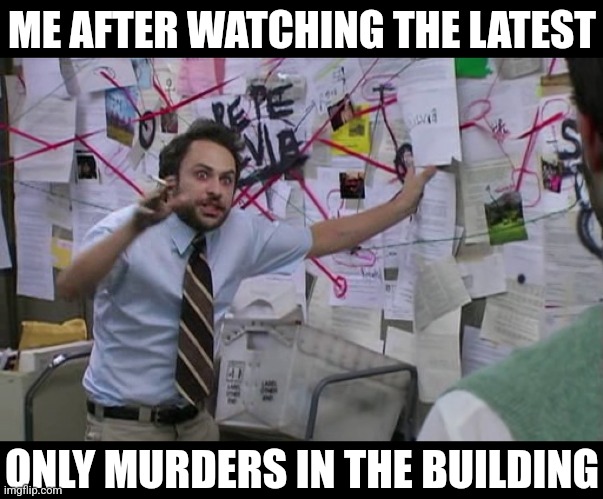 Only Murders in the Building - Imgflip