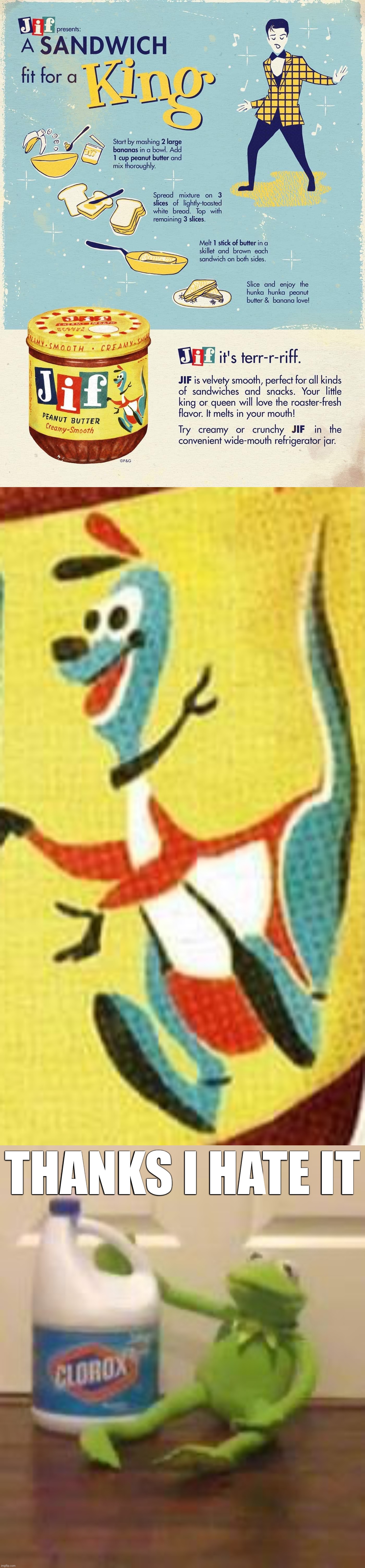 Image tagged in jif vintage ad,kermit bleach Imgflip