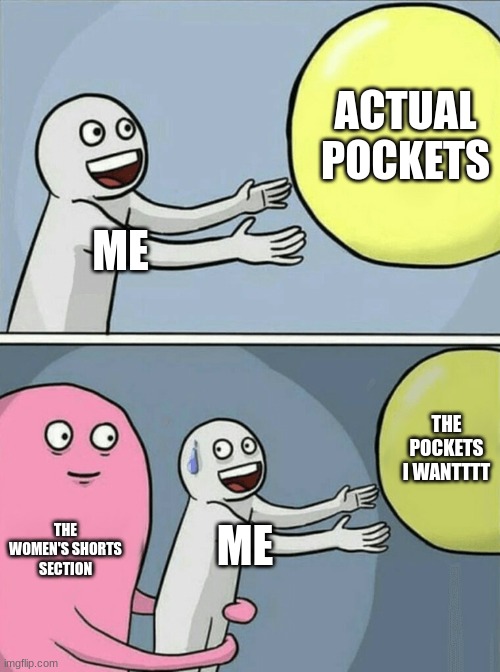 Girls pockets vs boys pockets Imgflip