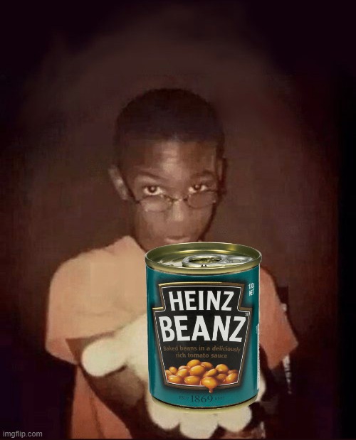 I need beans Imgflip