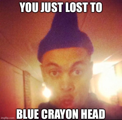 Blue Crayon Head Imgflip