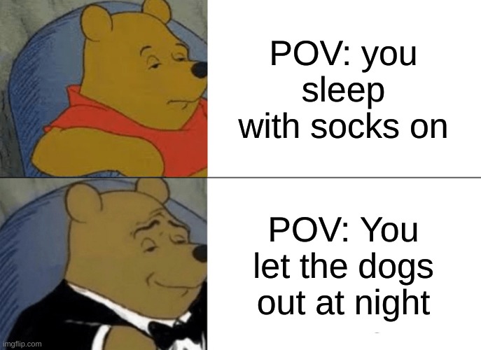 Tuxedo Winnie The Pooh Meme Imgflip