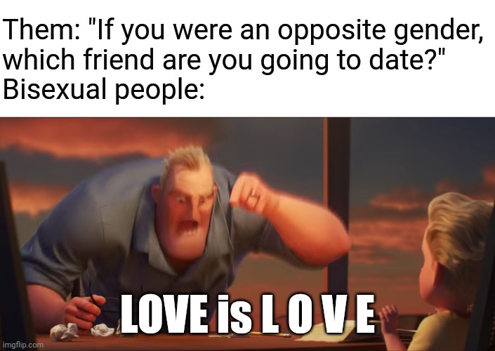 Wgen you're asked which samegender friend do you wanna date if you