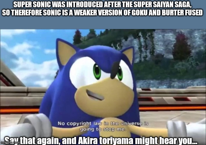 No copyright law in the universe Imgflip