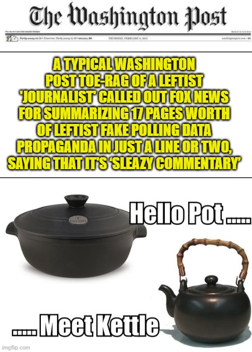 It's as if the Washington Post possesses a ZERO sense of selfawareness