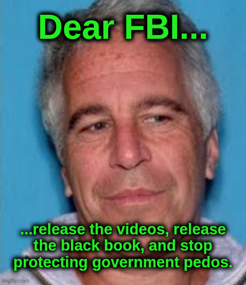 Dear FBI... Imgflip