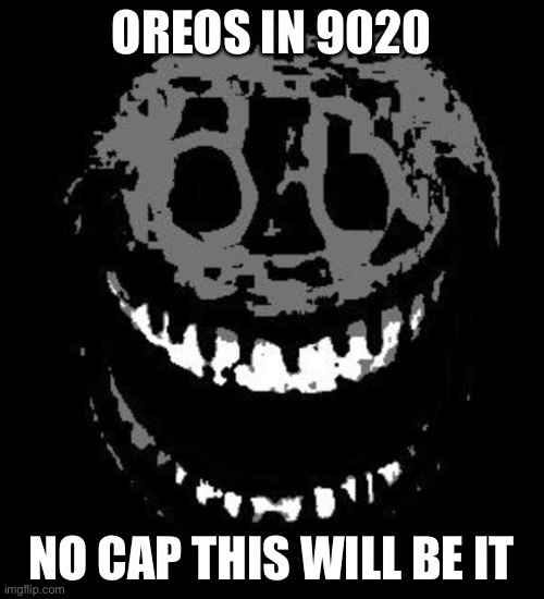 OREOS IN 9020 Imgflip