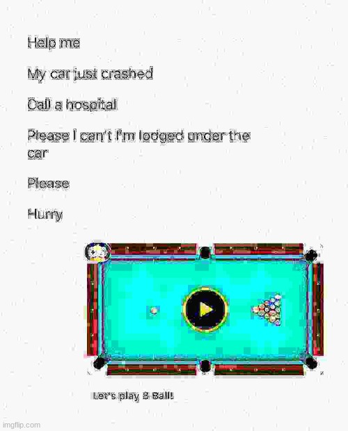 LETS PLAY 8 BALL Imgflip
