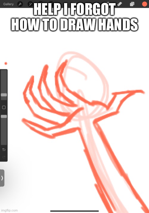 Seriously I just can’t draw hands today Imgflip