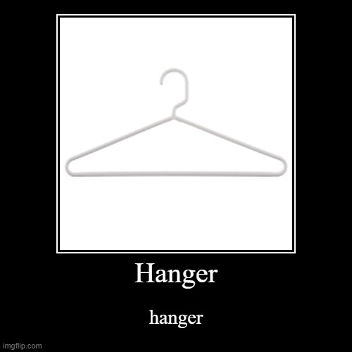 Hanger Imgflip