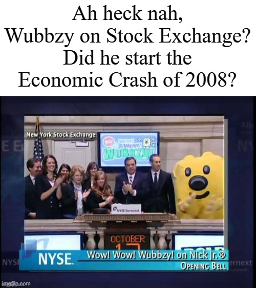 Not only was Wubbzy a soccer player, but ALSO a stock market