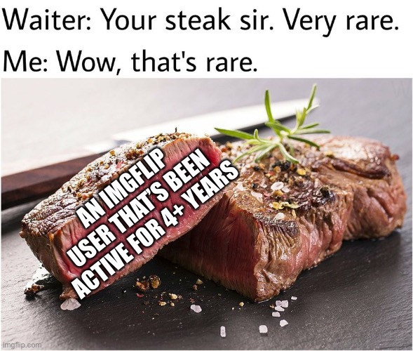 rare steak meme Imgflip