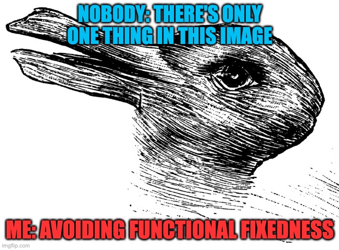 avoiding functional fixedness Imgflip