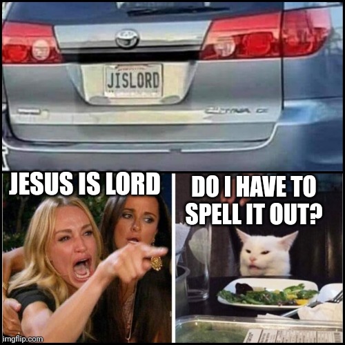 Jesus is Lord Imgflip