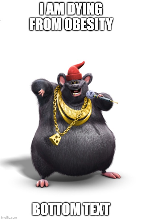 Biggie cheese Imgflip