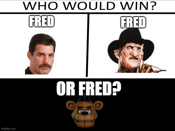 Best Fred? Imgflip