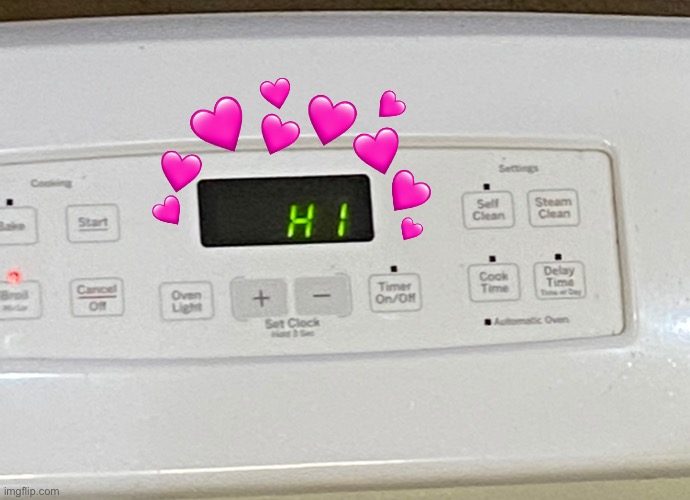 My friendly oven says hi Imgflip