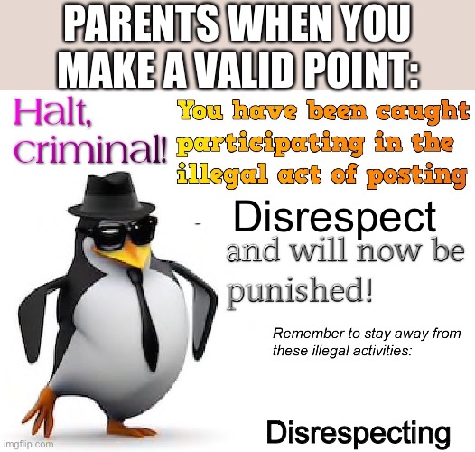“Disrespectful!!!” Imgflip