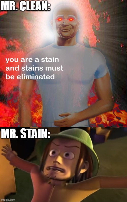 Mr. Clean vs Mr. Stain Imgflip