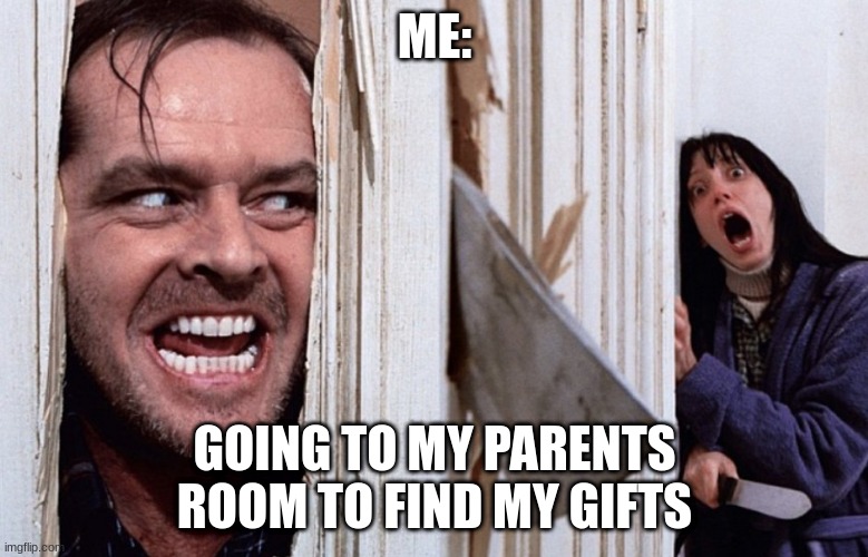 Every kid on christmas eve Imgflip