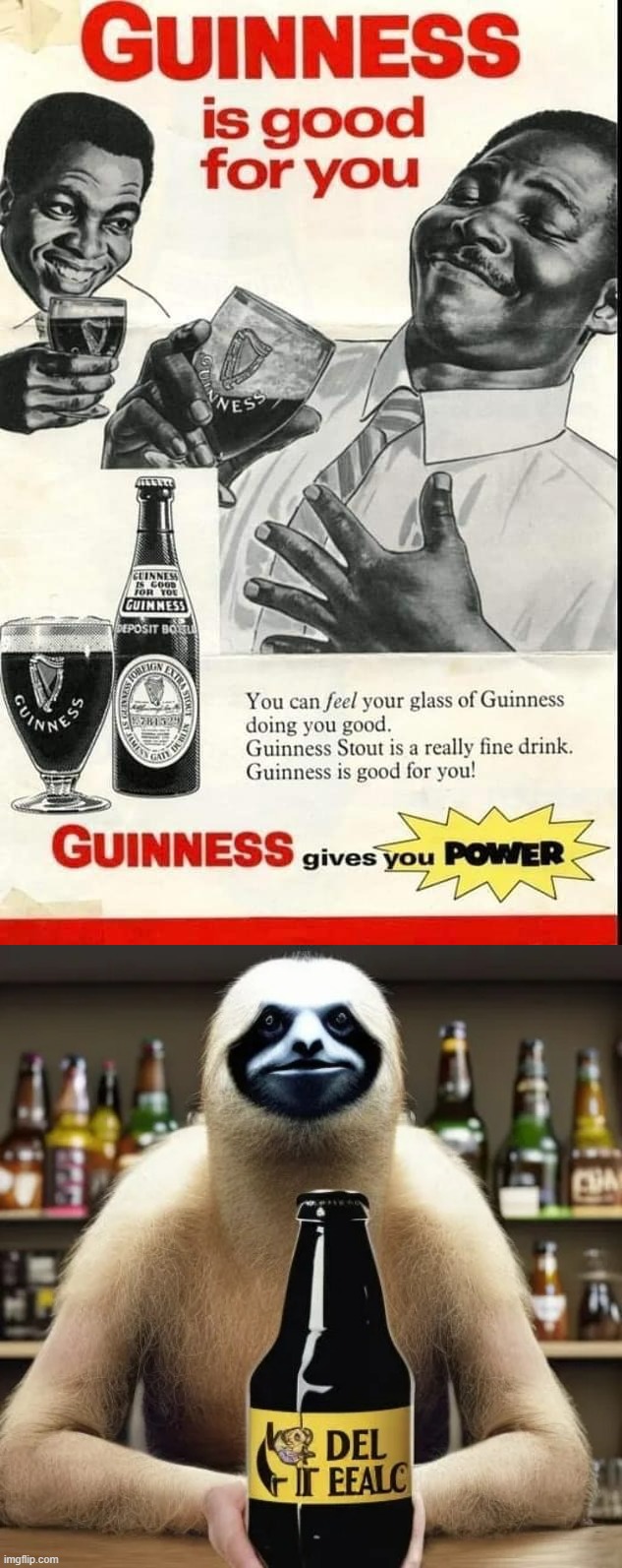 Image tagged in guinness is good for you,sloth malt beer Imgflip