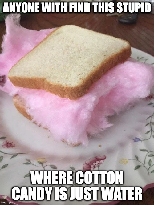 Cotton Candy Sandwich Imgflip