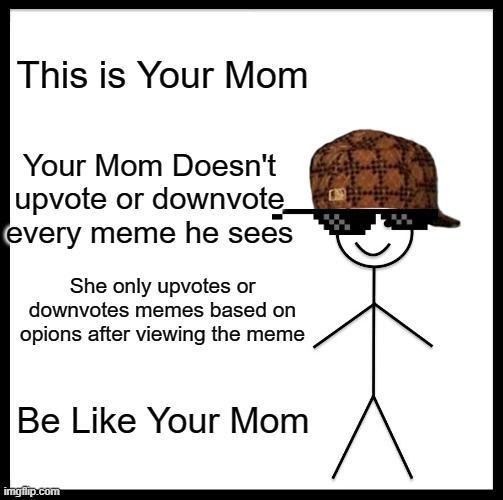 Your Mom Imgflip