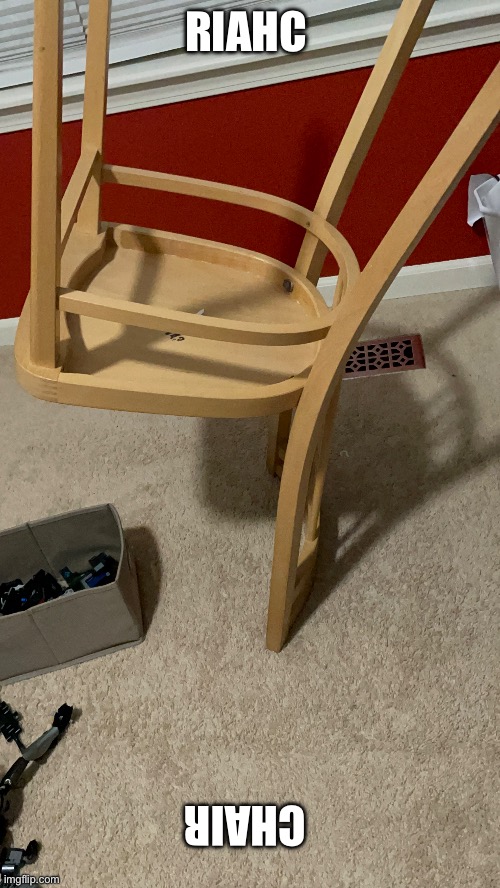 Here’s my chair Imgflip