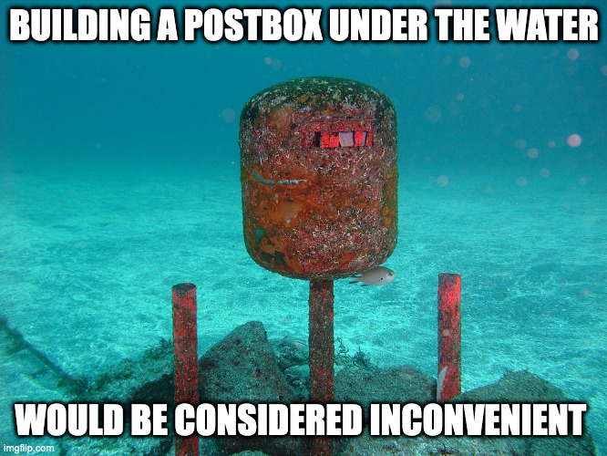 Postbox Below the Water Imgflip