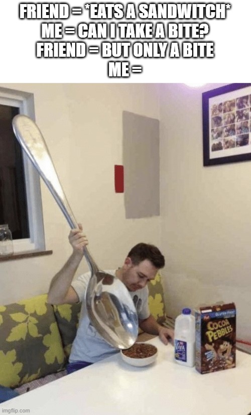 Giant Spoon Cocoa Pebbles Memes Imgflip