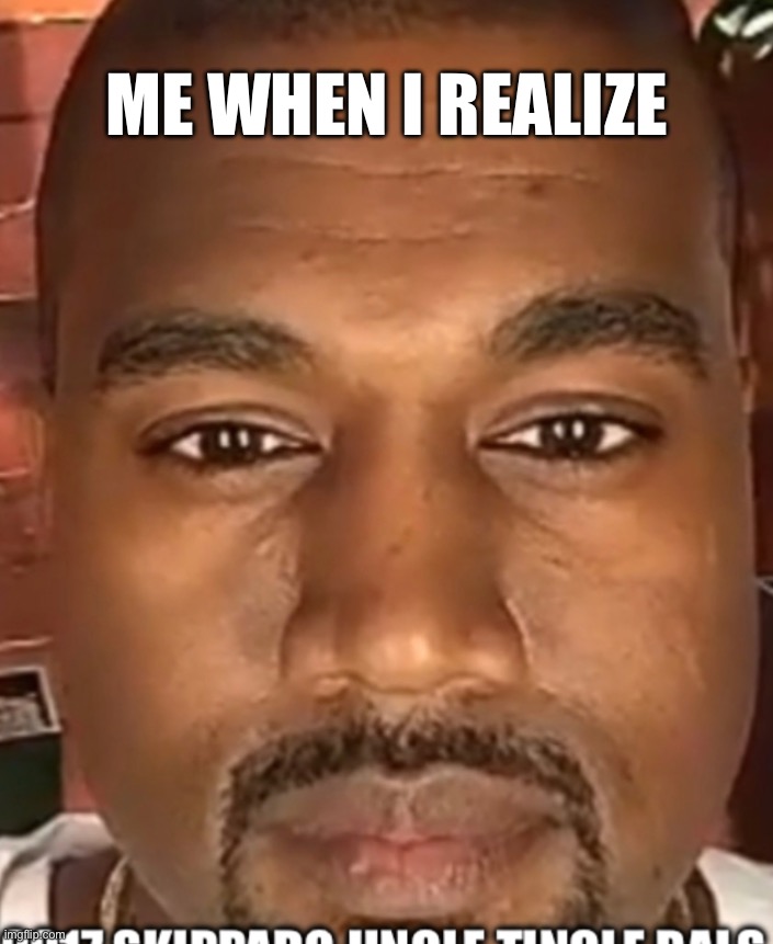 Me when your mom when your mom when your mom Imgflip