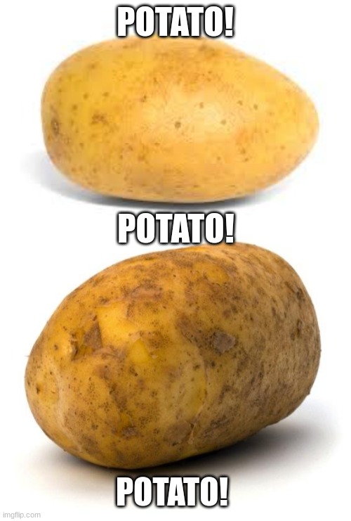 Potato Meme