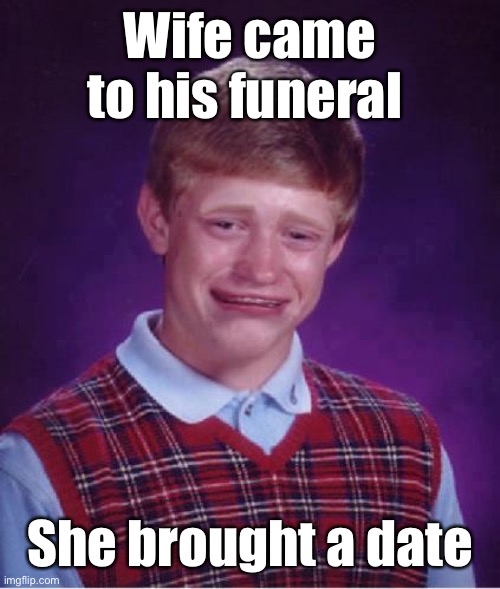 Bad Luck and beyond Imgflip