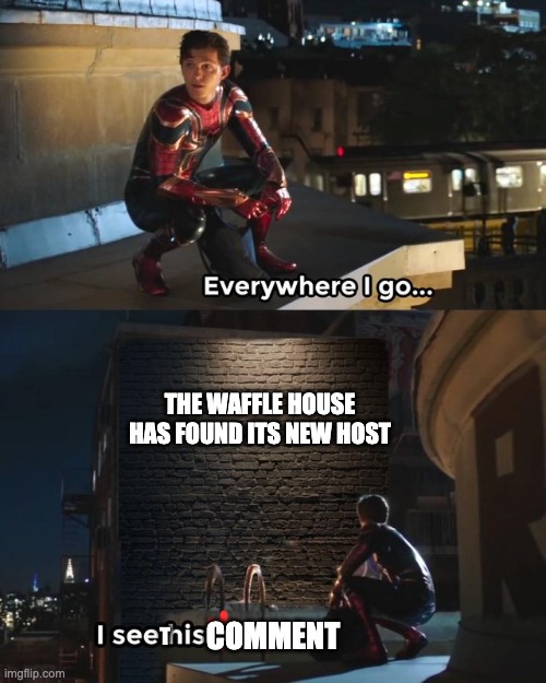 the waffle house has found its new host Imgflip