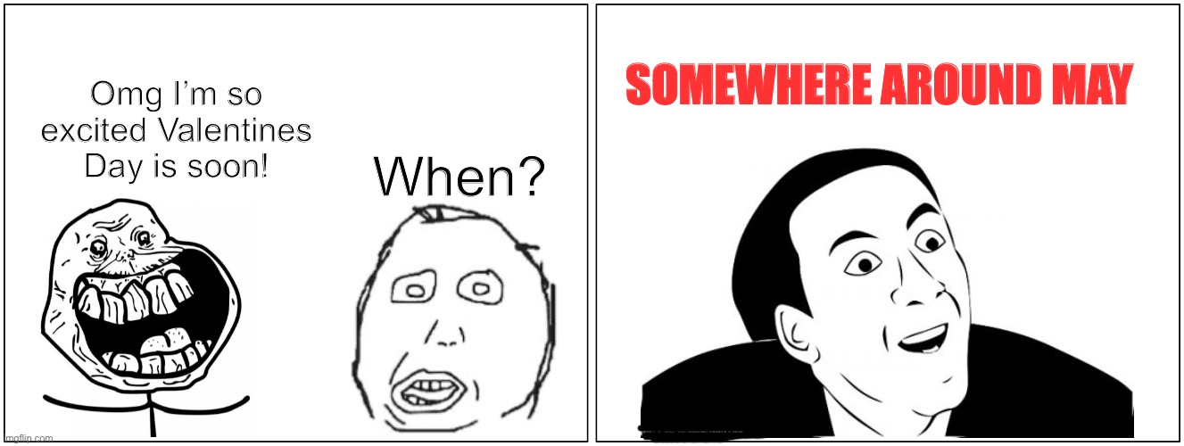 A few weeks away… Imgflip