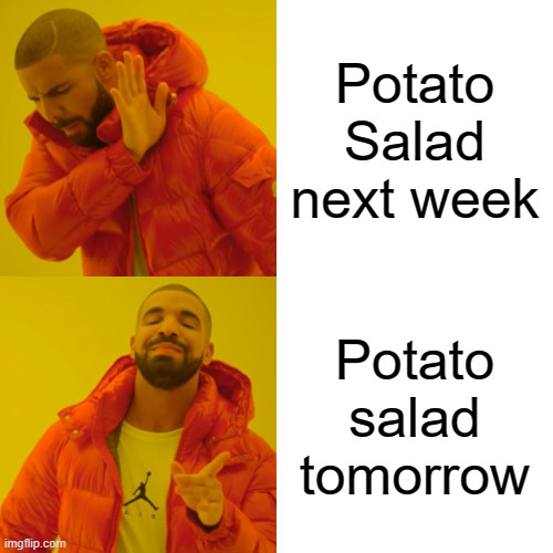 Potato Salad Imgflip