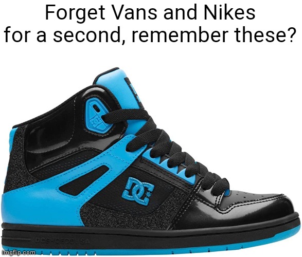 +10 points if you own a pair still Imgflip