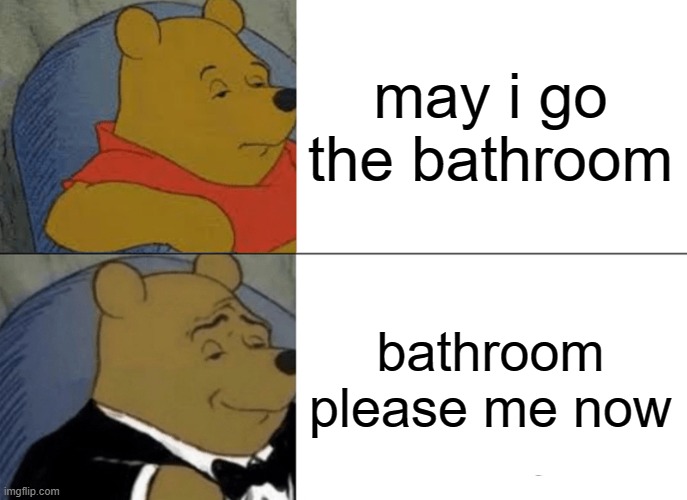 Tuxedo Winnie The Pooh Meme Imgflip