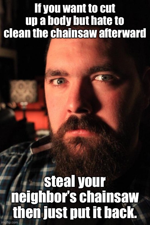 Follow me for more murder tips Imgflip