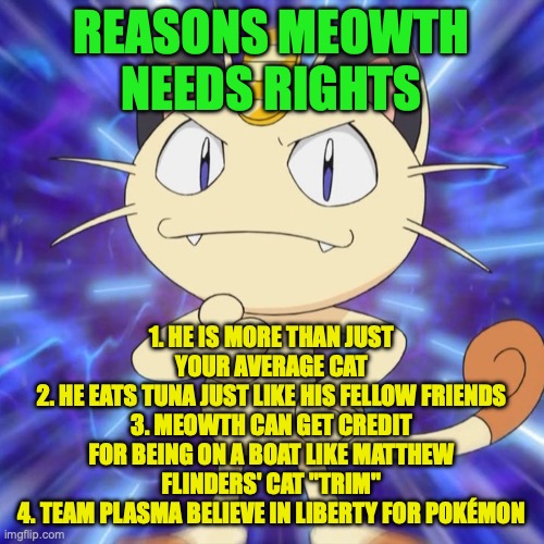 Meowth Rights are still important, if Meowth gets rights, so can other