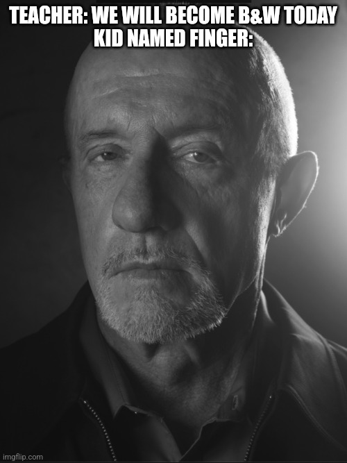 Breaking Bad mike Imgflip