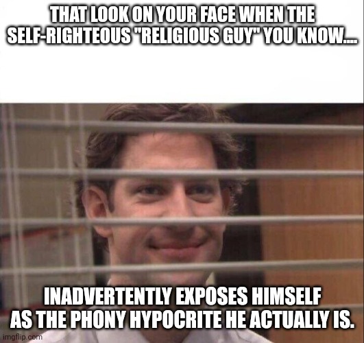Self righteous Imgflip