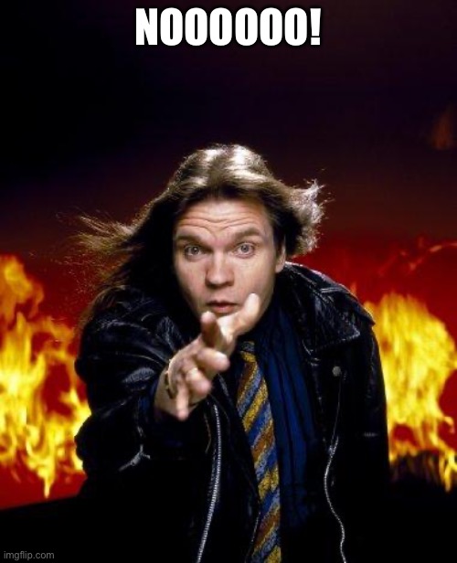 Wage war on meatloaf Imgflip