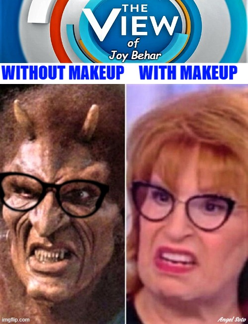 joy behar without and with makeup Imgflip