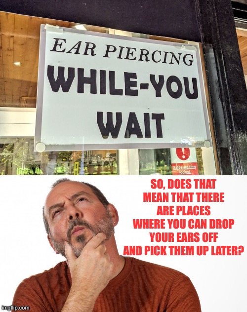 Ear Piercing Imgflip