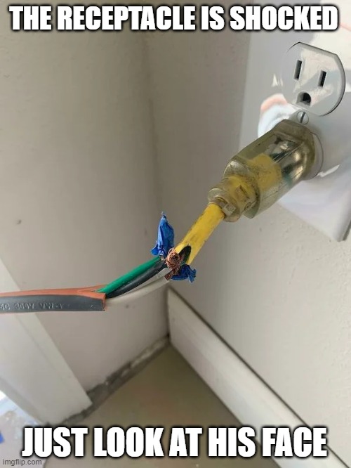 Receptacle Is Shocked Imgflip